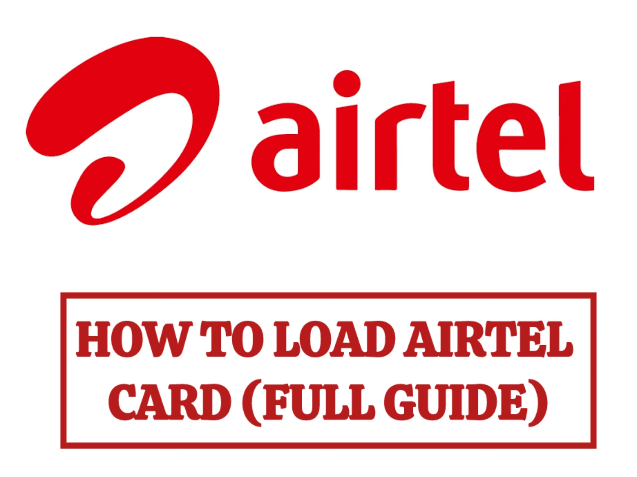 How To Load Airtel Card