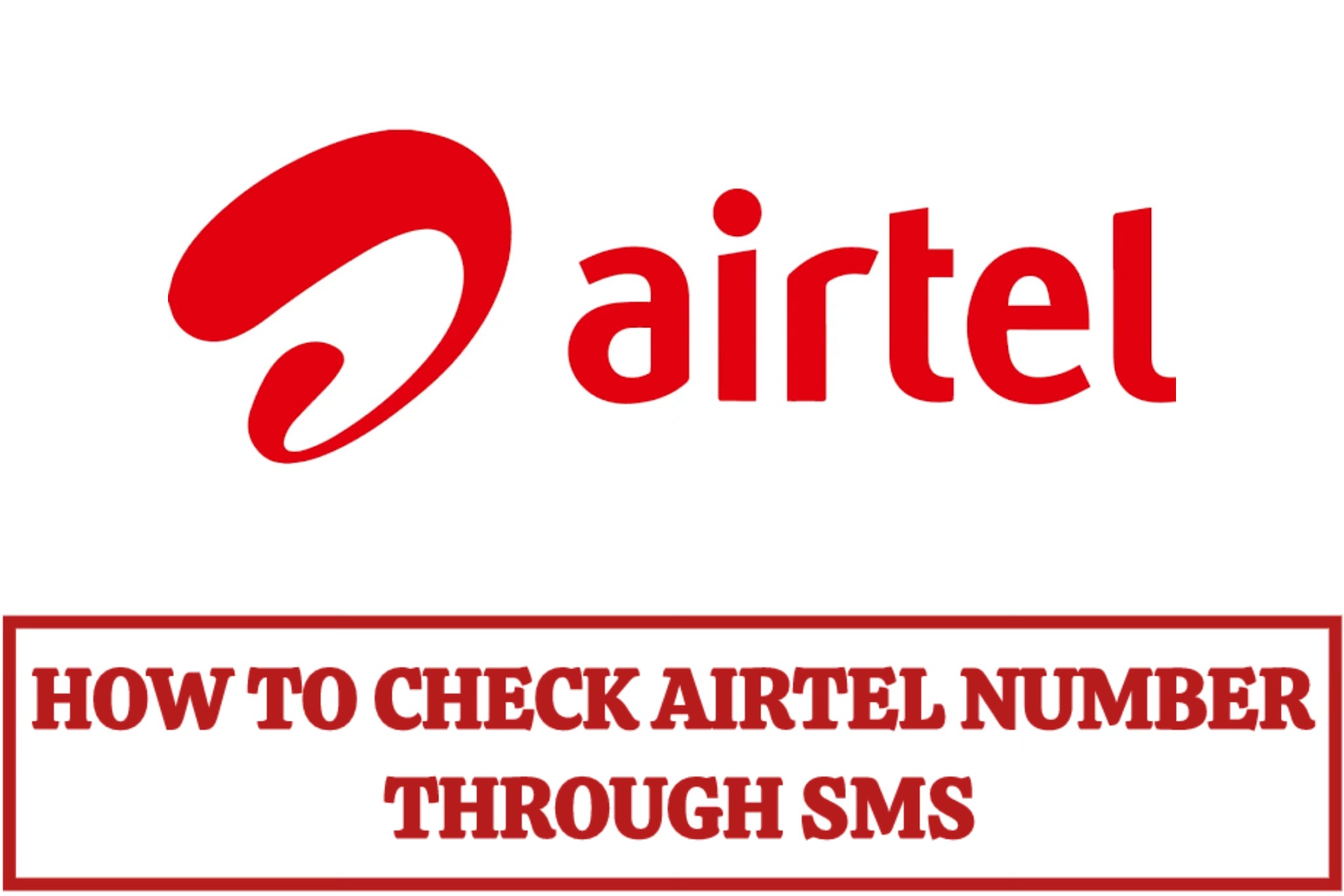 How to check Airtel number through sms